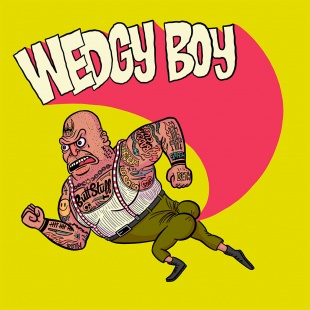Wedgy Boy